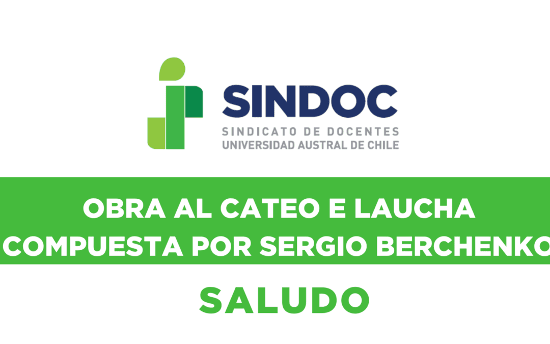 OBRA AL CATEO E LAUCHA DEDICADA A LAS/LOS DOCENTES DESVINCULADOS/AS