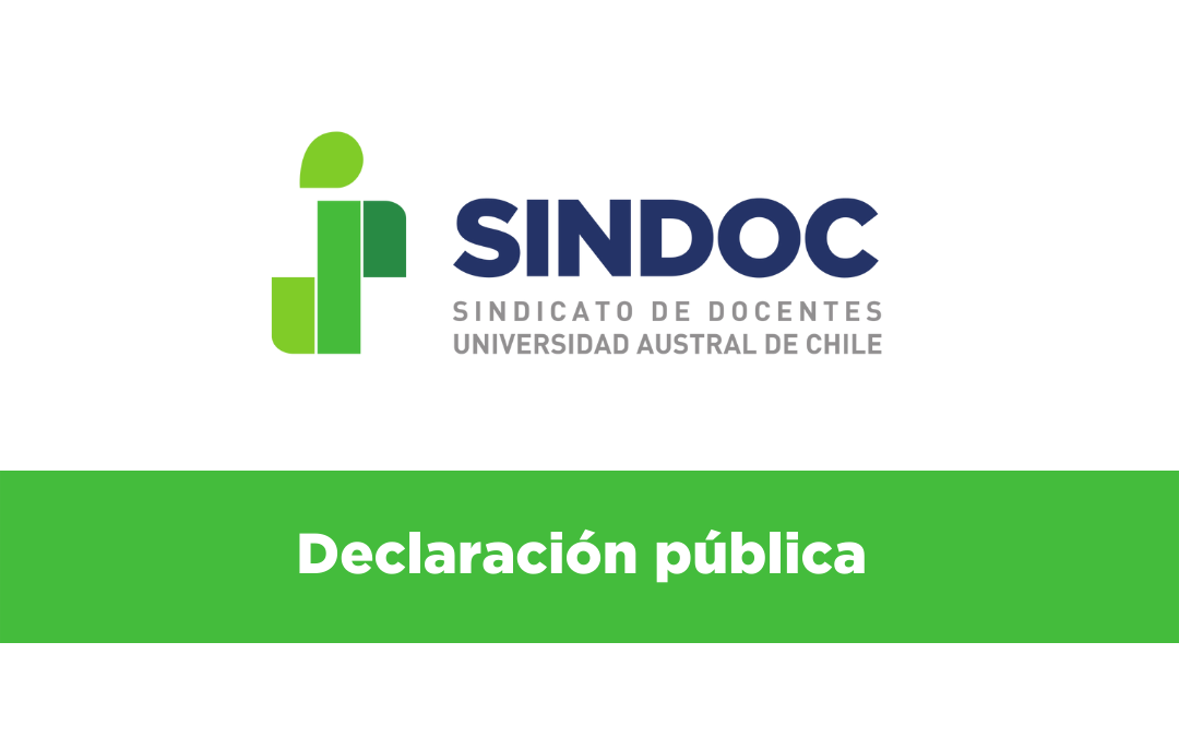 Declaración pública: Postura y aclaración SINDOC frente al Plan de Recuperación Universidad Austral de Chile